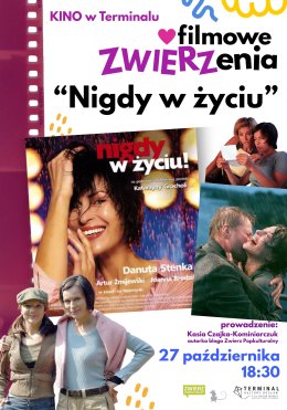 Kino w Terminalu: Filmowe Zwierzenia: Nigdy w życiu!