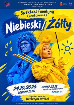 SPEKTAKL DLA DZIECI "NIEBIESKI / ŻÓŁTY W WCK FALENICA