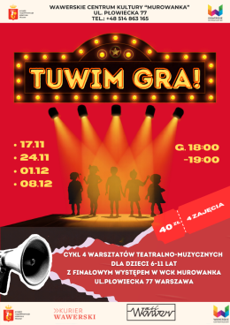 TUWIM GRA! od 17 listopada cykl 4 cotygodniowych warsztatów teatralno-muzycznych
