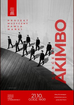 AKIMBO. Koncert zespołu Pawła Mańki gitarzysty, kompozytora, lidera nominowanego do Fryderyka zespołu Semiotic Quintet.