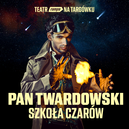 Teatr Rampa: Pan Twardowski. Szkoła Czarów