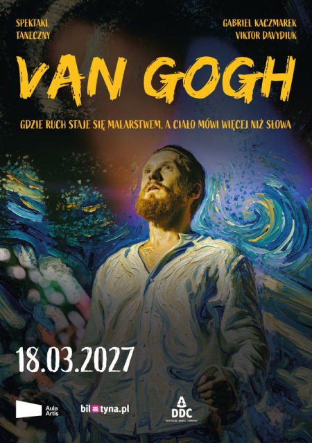 Van Gogh - spektakl taneczny