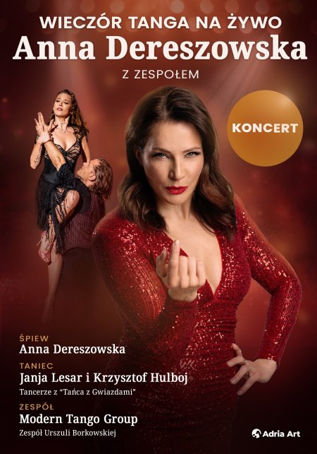 Tango z gwiazdami - roztańczony wieczór z Anną Dereszowską