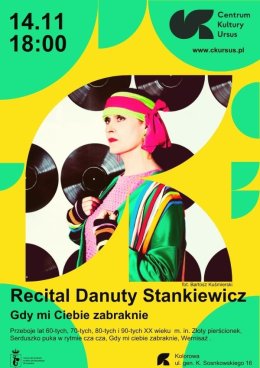 Gdy mi Ciebie zabraknie - recital Danuty Stankiewicz