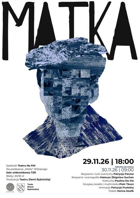 Matka - Spektakl Młodzieżowego Teatru NA PÓŁ.