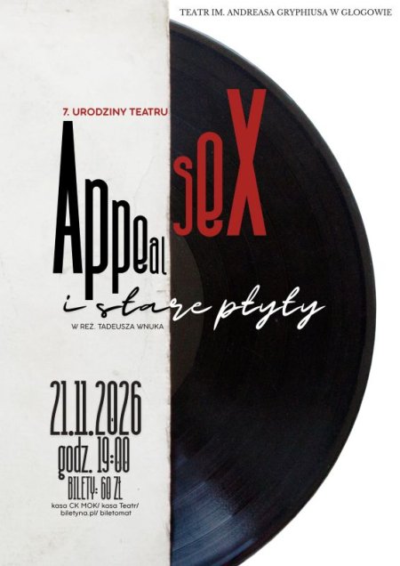 „SEX APPEAL I STARE PŁYTY” REŻ. TADEUSZ WNUK