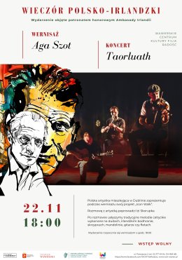 „Wieczór polsko - irlandzki” - Wernisaż Agi Szot oraz Koncert Taorluath