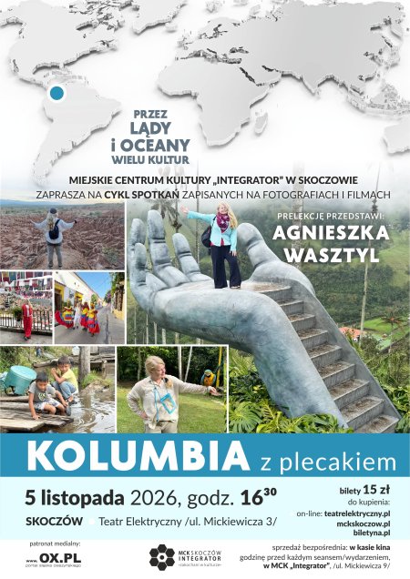 Agnieszka Wasztyl: Kolumbia z plecakiem - prelekcja podróżnicza