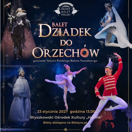 Dziadek do Orzechów - Młody Balet Polski