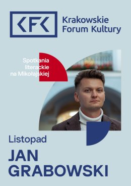 Jan Grabowski | Spotkania literackie na Mikołajskiej
