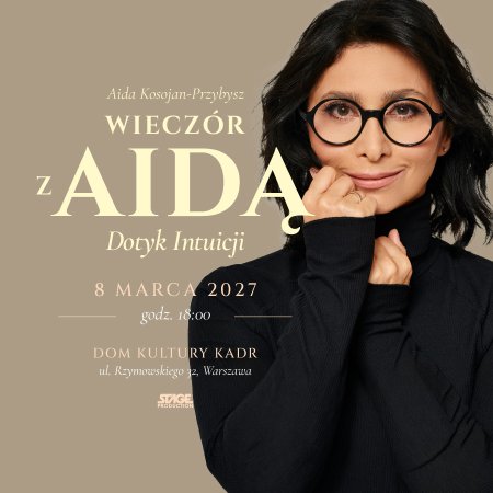 Wieczór z Aidą - Dotyk intuicji