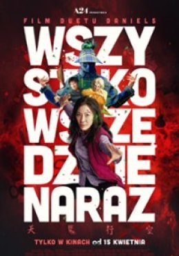 Wszystko wszędzie naraz (2D/napisy)