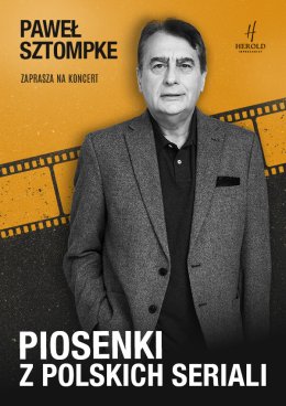 Paweł Sztompke zaprasza - piosenki z polskich seriali