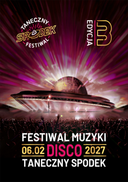Festiwal Muzyki Disco - Taneczny Spodek 2027