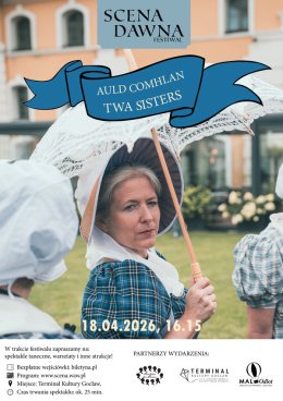 Festiwal Scena Dawna 2026: Auld Comhlan, Twa Sisters