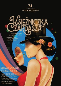Księżniczka Czardasza - Mazowiecki Teatr Muzyczny