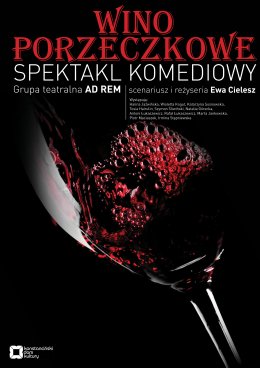 „Wino porzeczkowe" | Spektakl w wykonaniu grupy teatralnej Ad rem