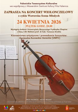 Koncert wiolonczelowy studentów UMFC w WCK Falenica