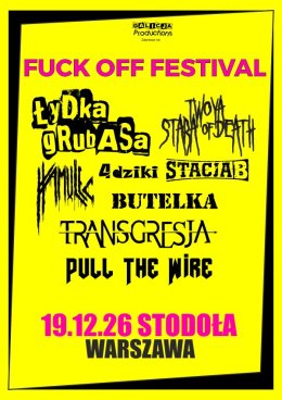 Fuck Off Festival Warszawa