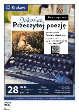 "Dokończ Poezję" - warsztaty poezji i finisaż wystawy poezji