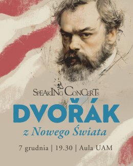 Speaking Concerts: Dvořák – z Nowego Świata